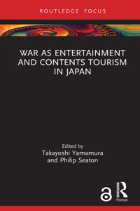 War as Entertainment and Contents Tourism in Japan_cover