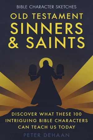 Old Testament Sinners and Saints