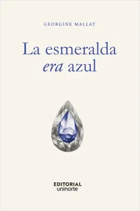 La esmeralda era azul_cover