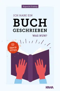 Ich habe ein Buch geschrieben - Was nun?_cover