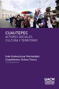 Cuautepec. Actores sociales, cultura y territorio_cover