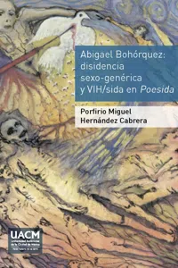 Abigael Bohórquez. Disidencia sexo-genérica y VIH/sida en Poesida_cover