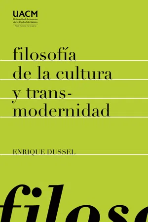 Filosofía de la cultura y transmodernidad: ensayos