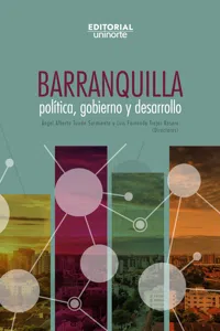 Barranquilla: política, gobierno y desarrollo_cover