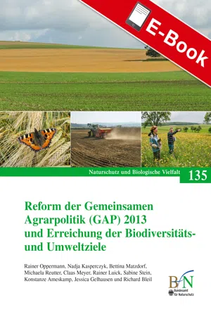 Reform der Gemeinsamen Agrarpolitik (GAP) 2013 und Erreichung der Biodiversitäts- und Umweltziele