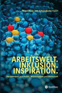 Arbeitswelt.Inklusion.Inspiration. Umsetzung der UN-Behindertenrechtskonvention. Handlungsempfehlung: Aktionspläne_cover