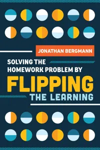 Solving the Homework Problem by Flipping the Learning_cover