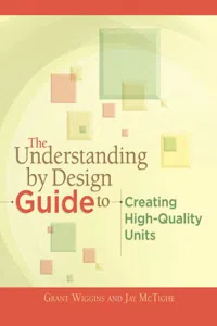 The Understanding by Design Guide to Creating High-Quality Units_cover