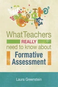 What Teachers Really Need to Know About Formative Assessment_cover