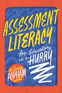Assessment Literacy for Educators in a Hurry_cover