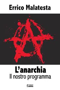 L'anarchia - Il nostro programma_cover