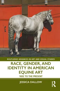 Race, Gender, and Identity in American Equine Art_cover