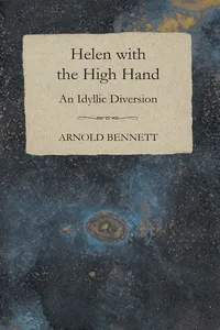 Helen with the High Hand - An Idyllic Diversion_cover