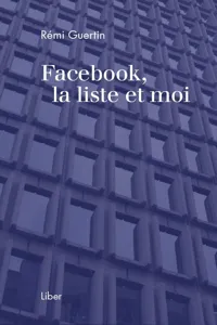 Facebook, la liste et moi_cover