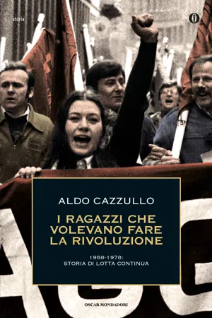 I ragazzi che volevano fare la rivoluzione