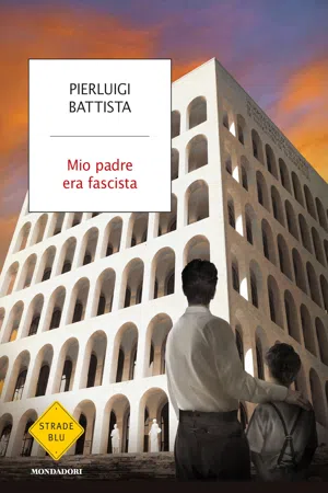 Mio padre era fascista