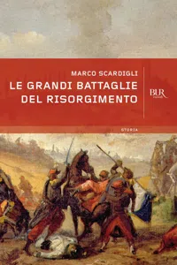 Le grandi battaglie del Risorgimento_cover