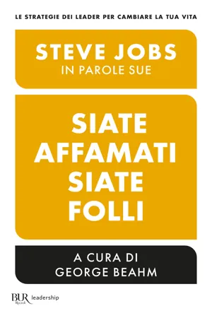 Siate affamati, siate folli