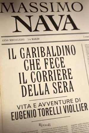 Il garibaldino che fece il Corriere della Sera