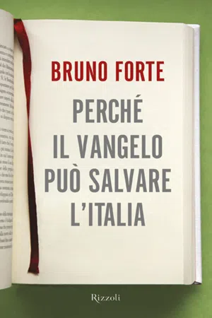 Perché il vangelo può salvare l'Italia