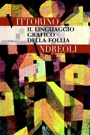 Il linguaggio grafico della follia