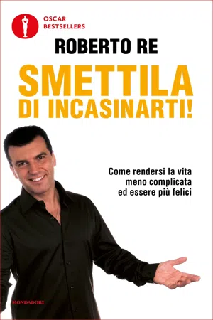 Smettila di incasinarti!