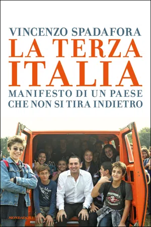 La terza Italia. Manifesto di un Paese che non si tira indietro