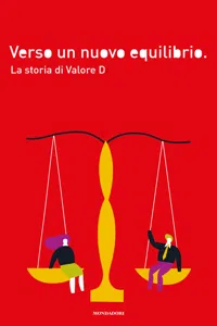 Verso un nuovo equilibrio. La storia di Valore D_cover