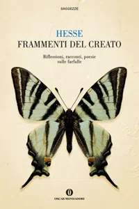 Frammenti del creato. Riflessioni, racconti, poesie sulle farfalle_cover