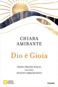 Dio è gioia. Papa Francesco incontra Nuovi Orizzonti_cover