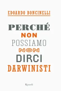 Perché non possiamo non dirci darwinisti_cover