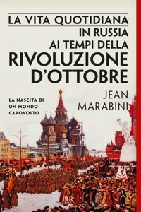 La vita quotidiana in Russia ai tempi della Rivoluzione d'ottobre_cover