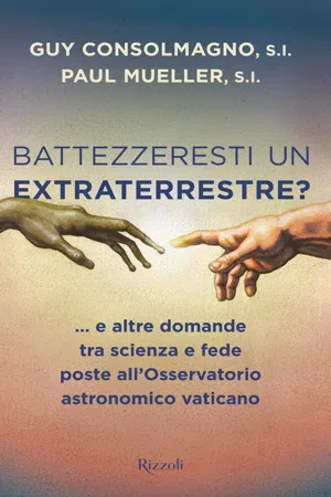 Battezzeresti un extraterrestre?