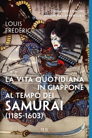 La vita quotidiana in Giappone al tempo dei samurai