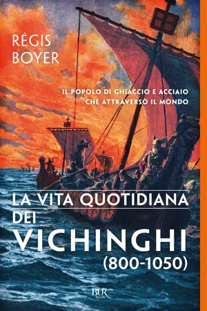 La vita quotidiana dei Vichinghi (800-1050)