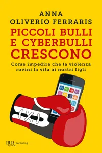 Piccoli bulli e cyberbulli crescono_cover