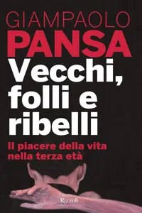 Vecchi, folli e ribelli_cover