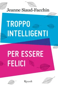 Troppo intelligenti per essere felici_cover