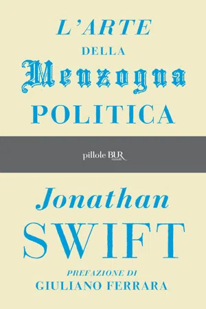 L'arte della menzogna politica e altri scritti