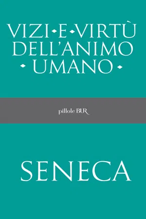 Vizi e virtù dell'animo umano