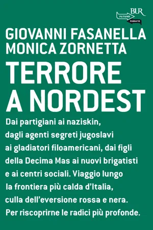 Terrore a nordest