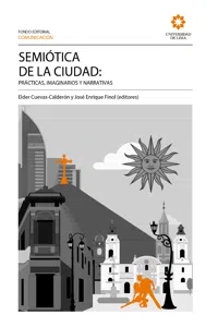 Semiótica de la ciudad: prácticas, imaginarios y narrativas_cover