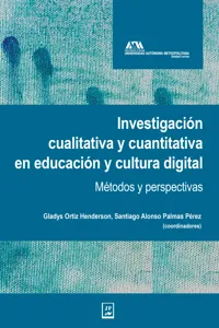 Investigación cualitativa y cuantitativa en educación y cultura digital_cover