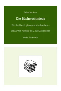 Selbstlernkurs: Die Bücherschmiede_cover