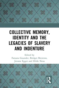 Collective Memory, Identity and the Legacies of Slavery and Indenture_cover