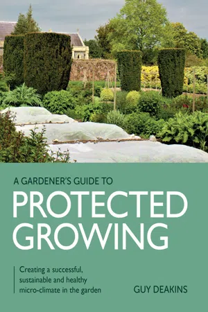 Gardener's Guide to Protected Growing