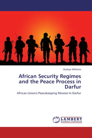 African Security Regimes and the Peace Process in Darfur