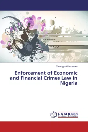 Enforcement of Economic and Financial Crimes Law in Nigeria