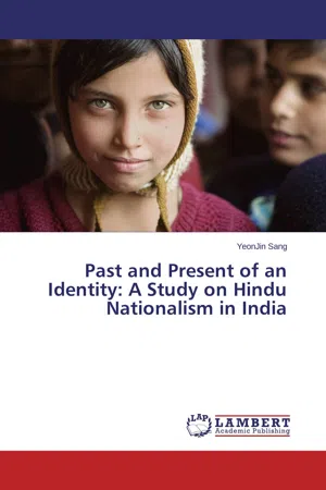 Past and Present of an Identity: A Study on Hindu Nationalism in India