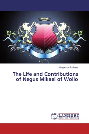 The Life and Contributions of Negus Mikael of Wollo
